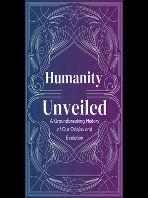 cover image of Humanity Unveiled